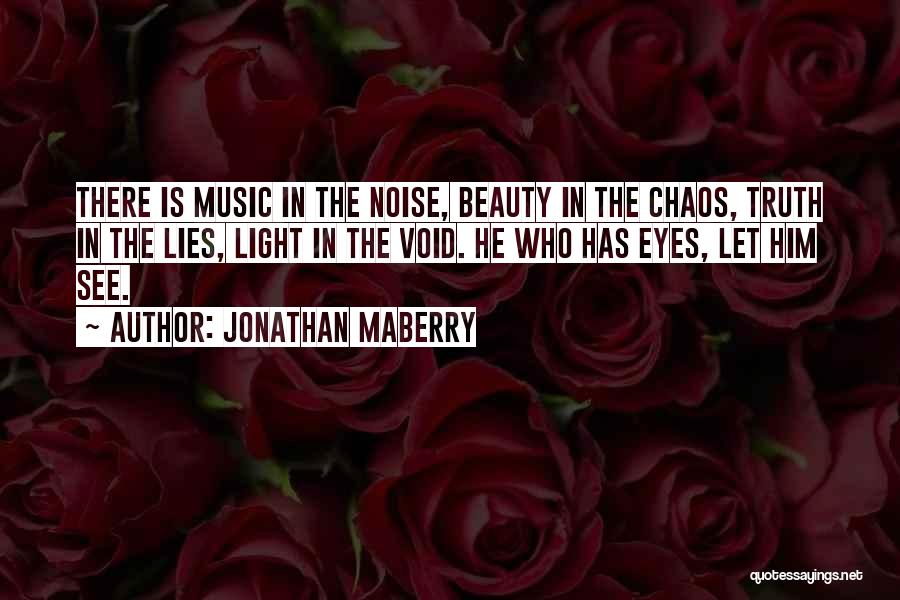 Beauty Lies In Eyes Quotes By Jonathan Maberry