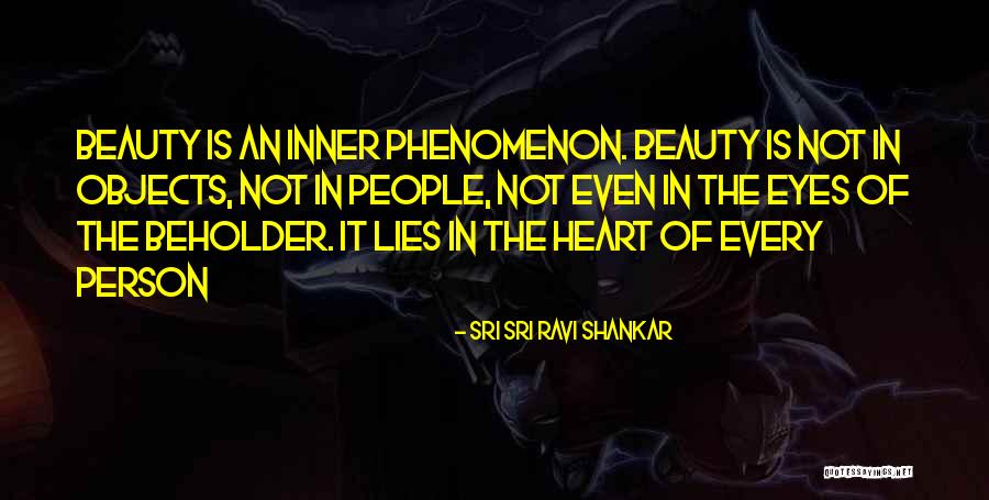 Beauty Lies In Eyes Quotes By Sri Sri Ravi Shankar Beauty Lies In Eyes Quotes By Sri Sri Ravi Shankar