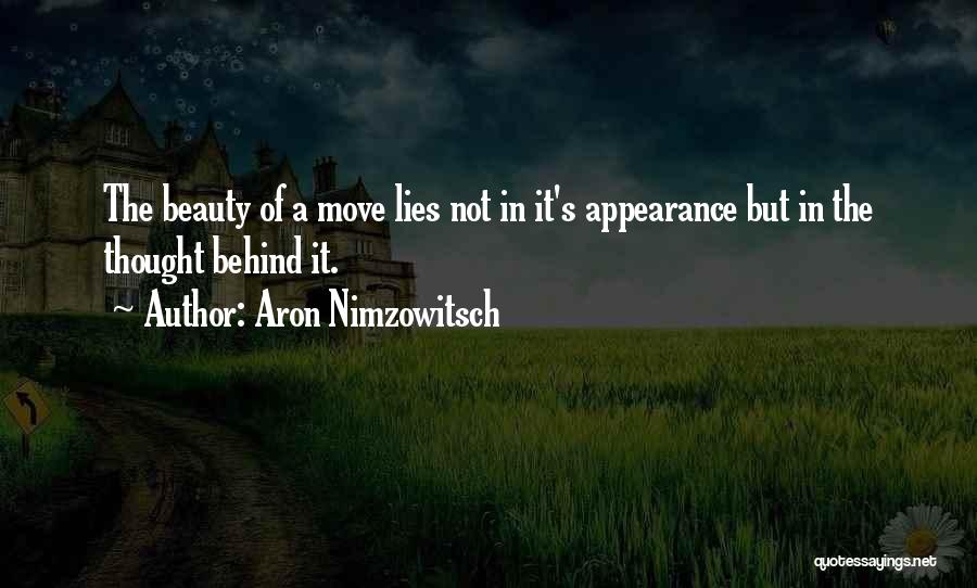Beauty Lies Quotes By Aron Nimzowitsch