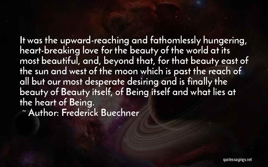 Beauty Lies Quotes By Frederick Buechner