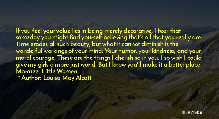 Beauty Lies Quotes By Louisa May Alcott