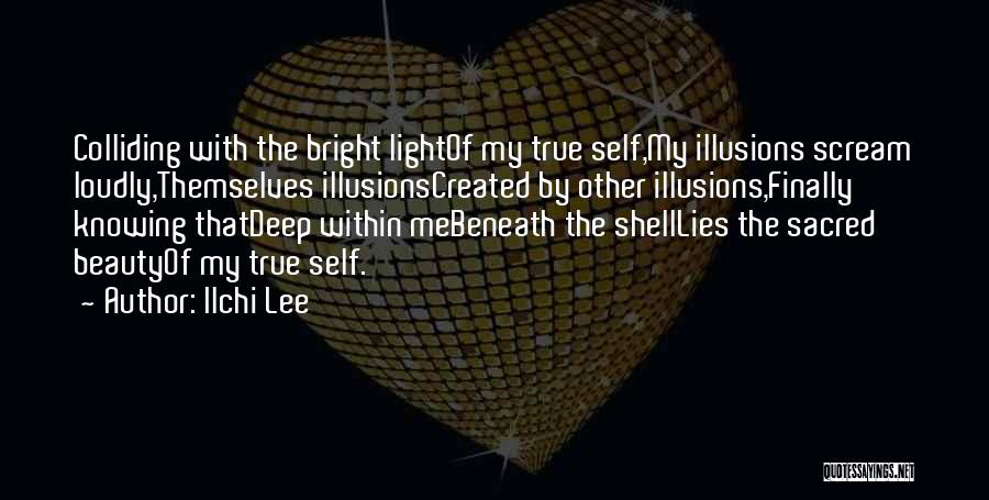 Beauty Lies Within Quotes By Ilchi Lee
