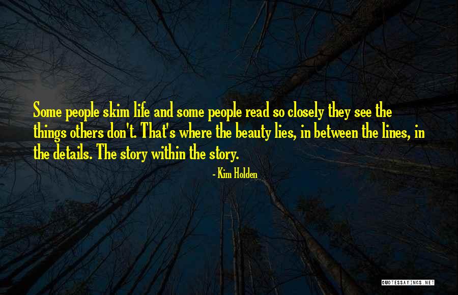 Beauty Lies Within Quotes By Kim Holden