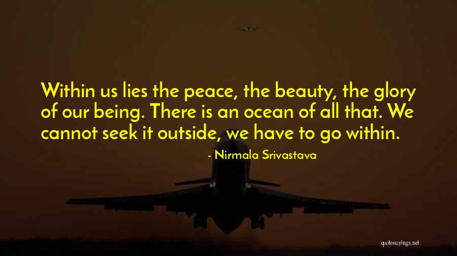 Beauty Lies Within Quotes By Nirmala Srivastava