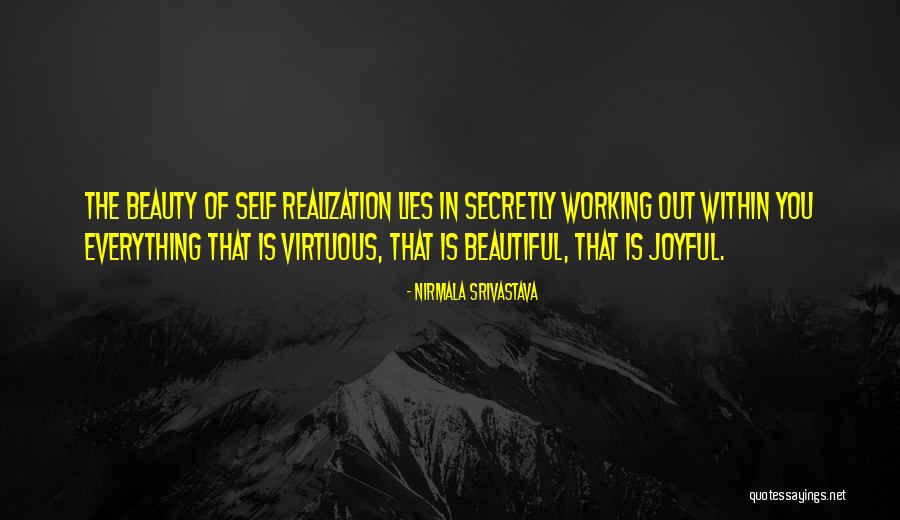 Beauty Lies Within Quotes By Nirmala Srivastava