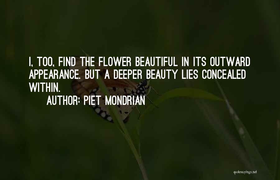 Beauty Lies Within Quotes By Piet Mondrian