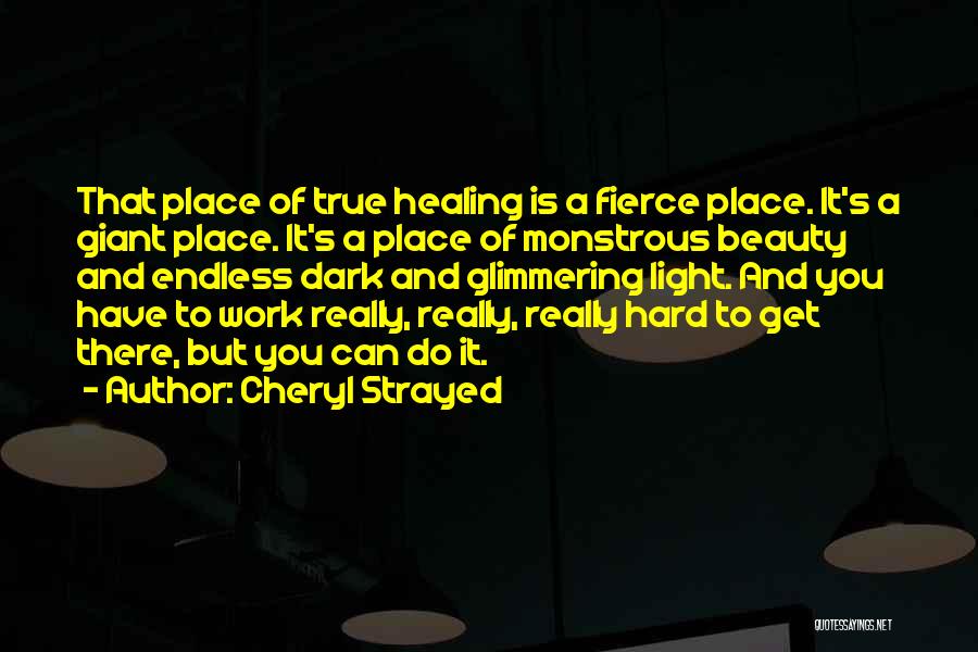 Beauty Light Quotes By Cheryl Strayed