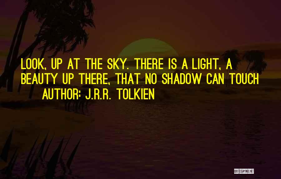 Beauty Light Quotes By J.R.R. Tolkien