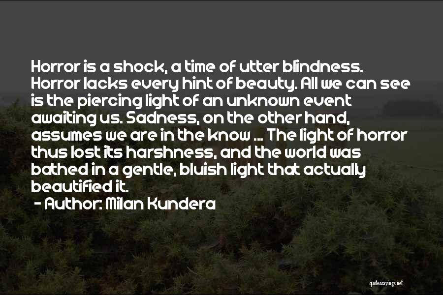 Beauty Light Quotes By Milan Kundera