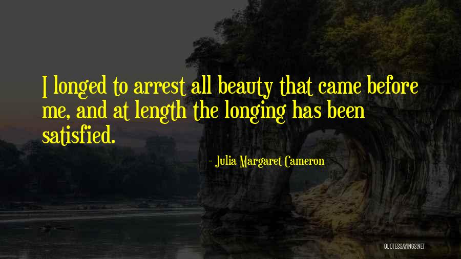 Beauty Longing Quotes By Julia Margaret Cameron Beauty Longing Quotes By Julia Margaret Cameron