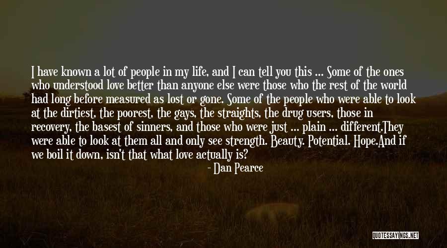 Beauty Love And Life Quotes By Dan Pearce