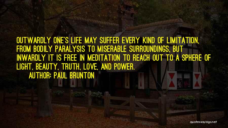 Beauty Love And Life Quotes By Paul Brunton