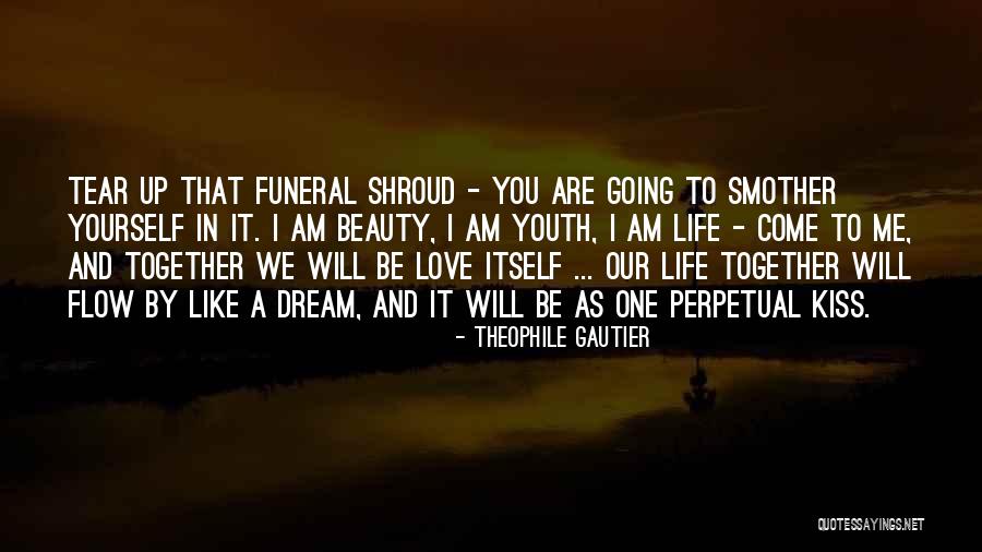 Beauty Love And Life Quotes By Theophile Gautier