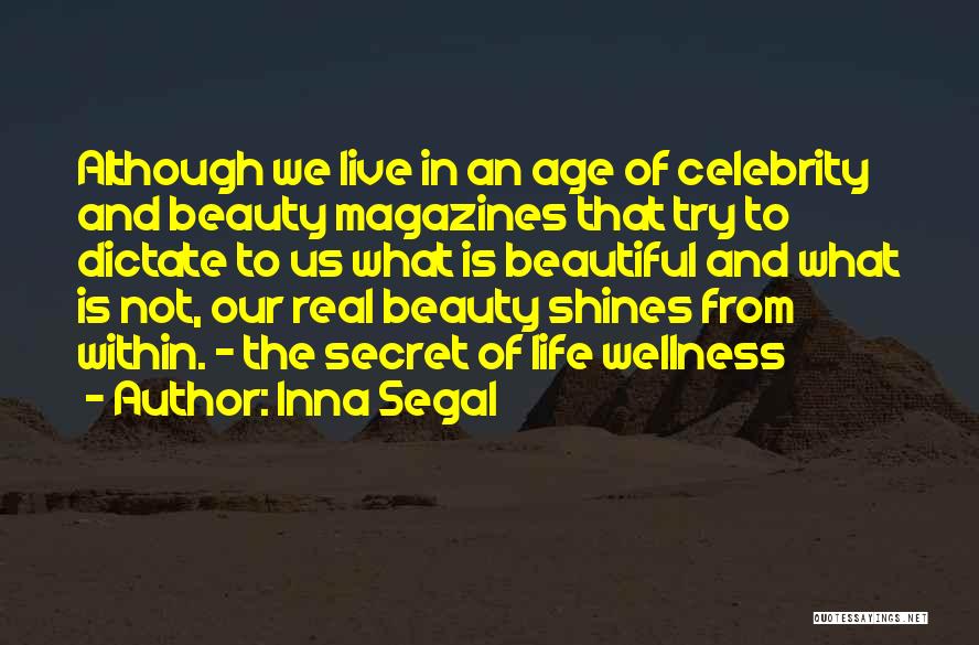 Beauty Magazines Quotes By Inna Segal