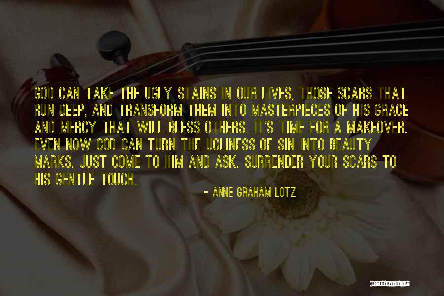 Beauty Makeover Quotes By Anne Graham Lotz