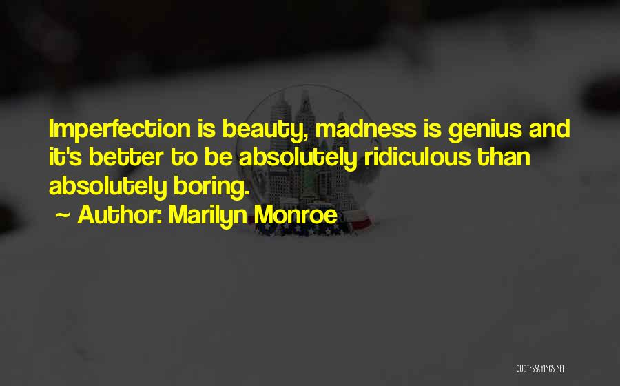 Beauty Marilyn Monroe Quotes By Marilyn Monroe