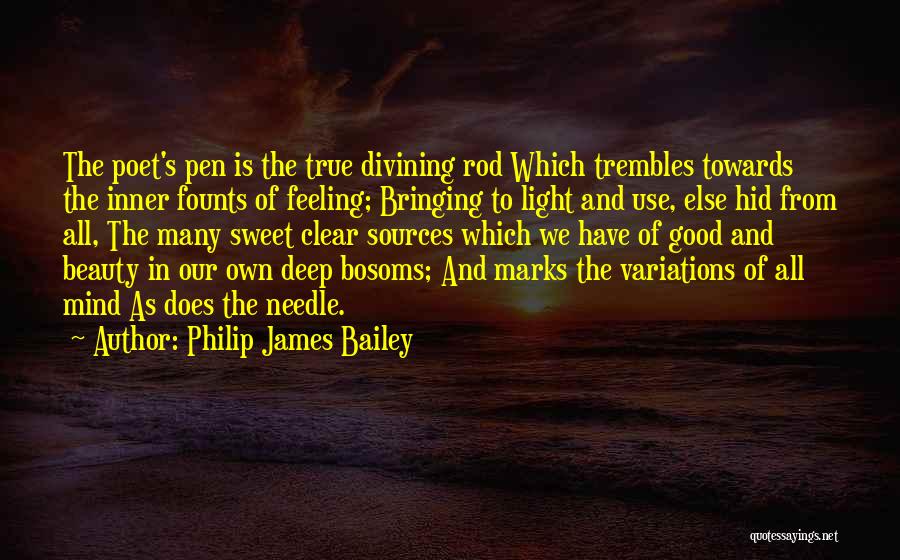 Beauty Marks Quotes By Philip James Bailey