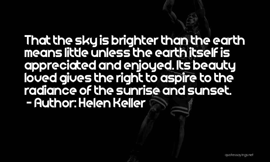 Beauty Means Quotes By Helen Keller