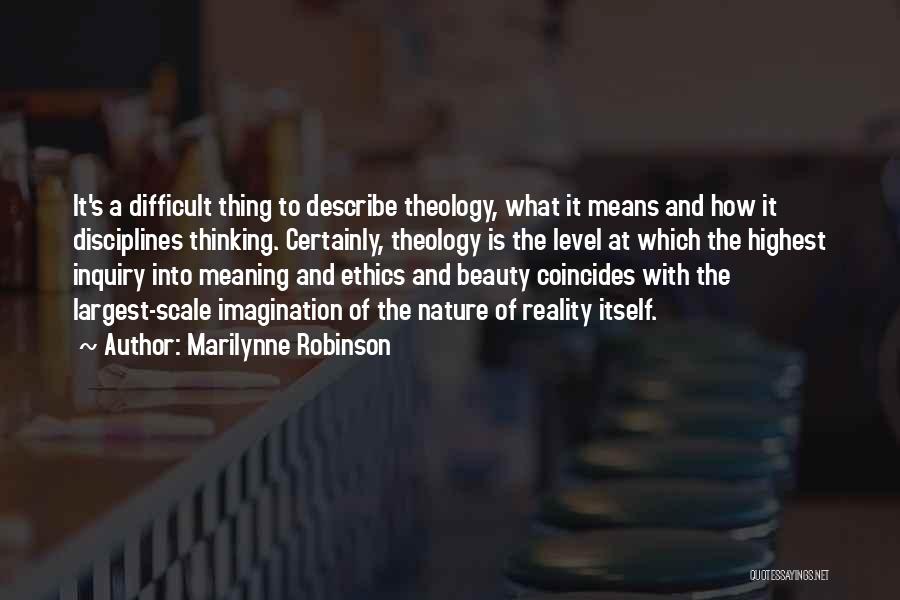 Beauty Means Quotes By Marilynne Robinson
