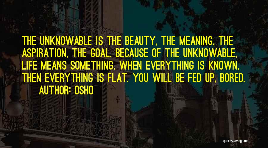 Beauty Means Quotes By Osho