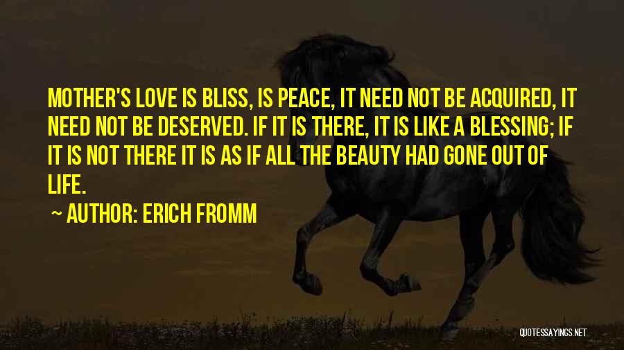 Beauty Mom Quotes By Erich Fromm