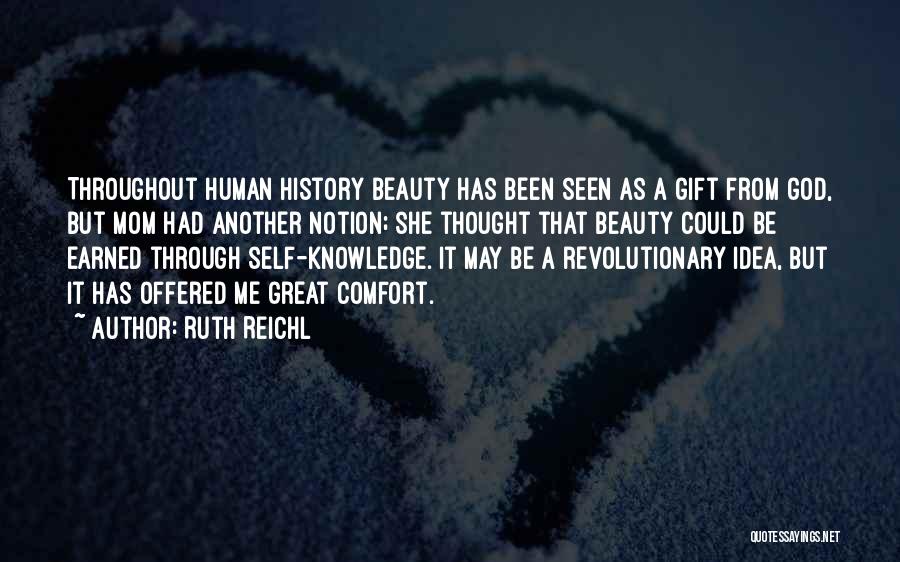 Beauty Mom Quotes By Ruth Reichl
