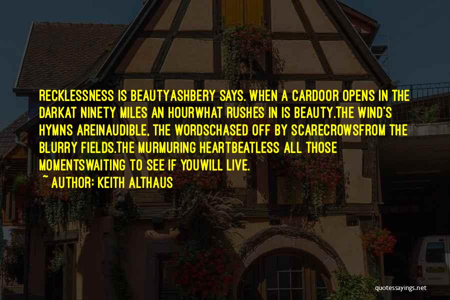 Beauty N Heart Quotes By Keith Althaus