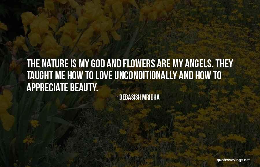 Beauty Nature God Quotes By Debasish Mridha Beauty Nature God Quotes By Debasish Mridha