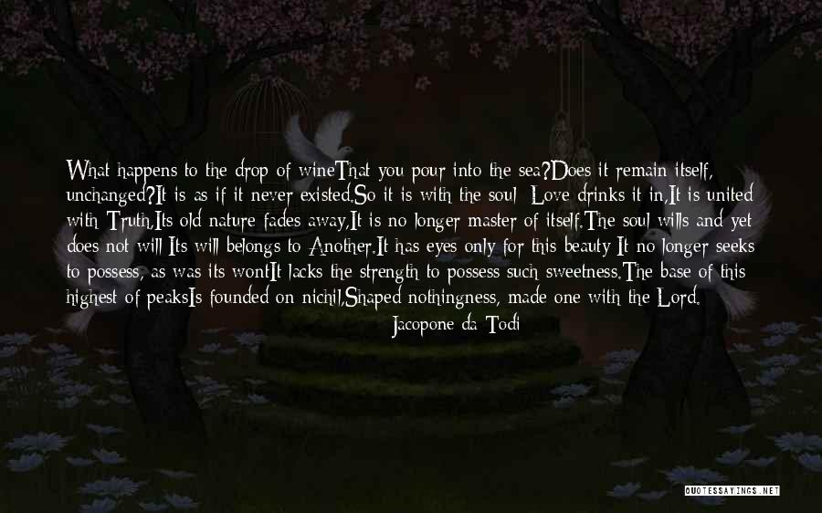 Beauty Never Fades Quotes By Jacopone Da Todi Beauty Never Fades Quotes By Jacopone Da Todi