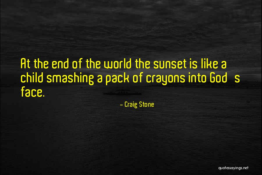 Beauty Of A Sunset Quotes By Craig Stone Beauty Of A Sunset Quotes By Craig Stone