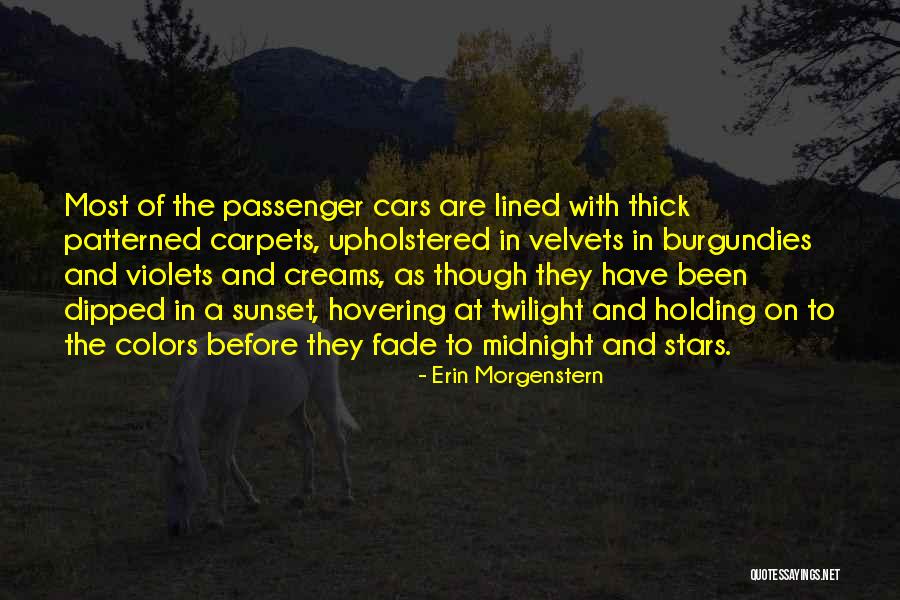 Beauty Of A Sunset Quotes By Erin Morgenstern Beauty Of A Sunset Quotes By Erin Morgenstern