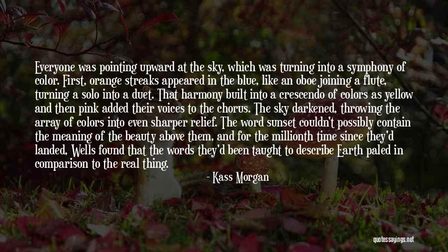 Beauty Of A Sunset Quotes By Kass Morgan Beauty Of A Sunset Quotes By Kass Morgan