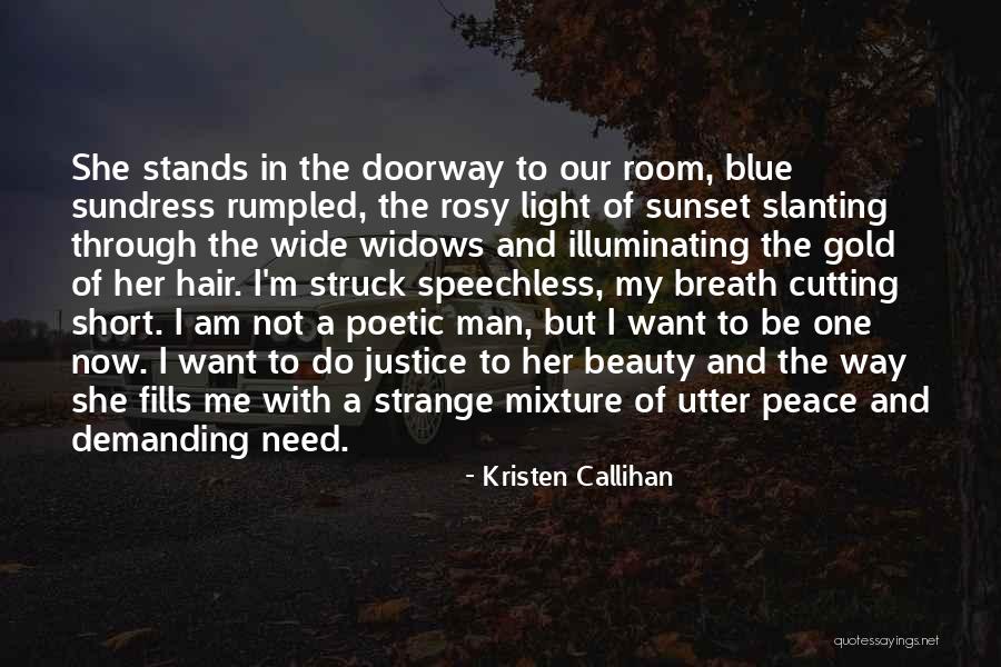Beauty Of A Sunset Quotes By Kristen Callihan Beauty Of A Sunset Quotes By Kristen Callihan
