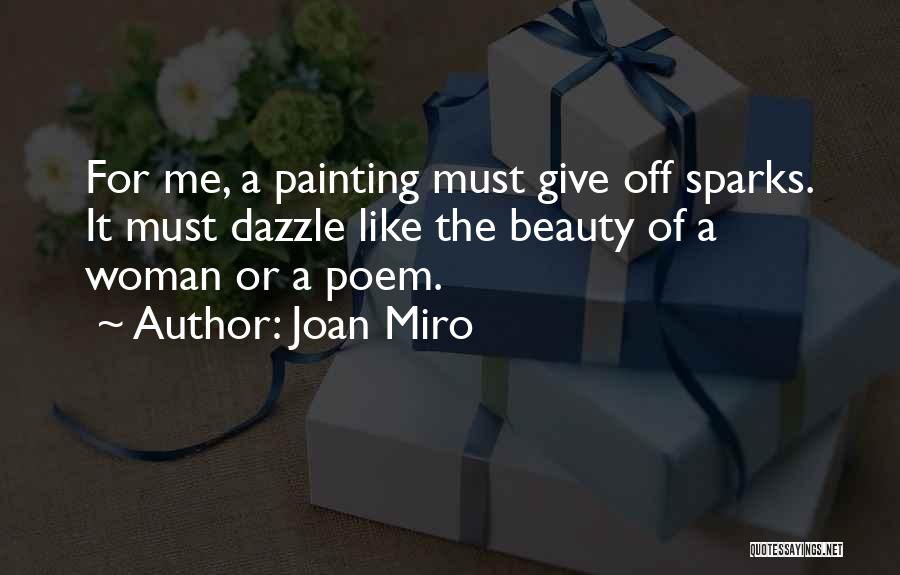 Beauty Of A Woman Quotes By Joan Miro