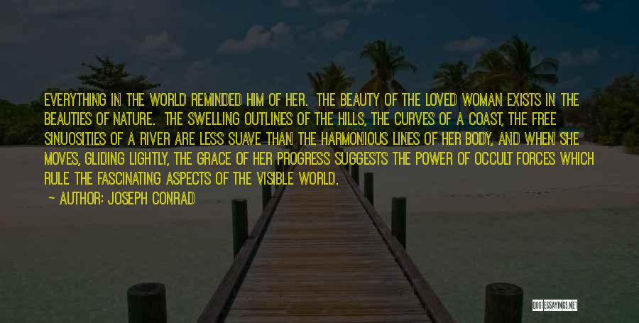 Beauty Of A Woman Quotes By Joseph Conrad