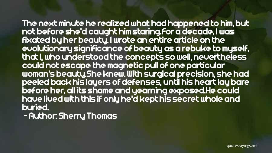 Beauty Of A Woman Quotes By Sherry Thomas