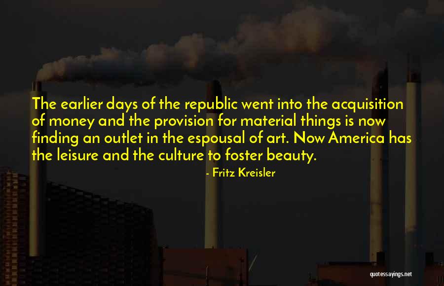 Beauty Of Art Quotes By Fritz Kreisler Beauty Of Art Quotes By Fritz Kreisler