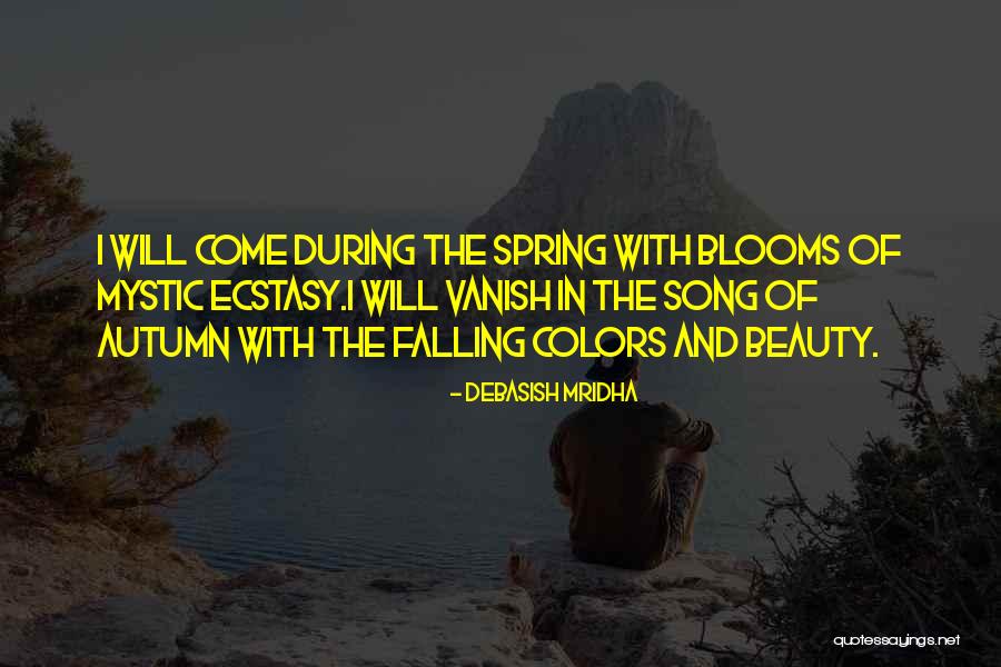 Beauty Of Autumn Quotes By Debasish Mridha Beauty Of Autumn Quotes By Debasish Mridha