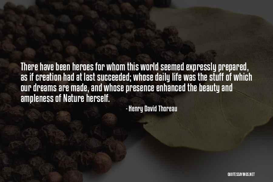 Beauty Of Creation Quotes By Henry David Thoreau Beauty Of Creation Quotes By Henry David Thoreau