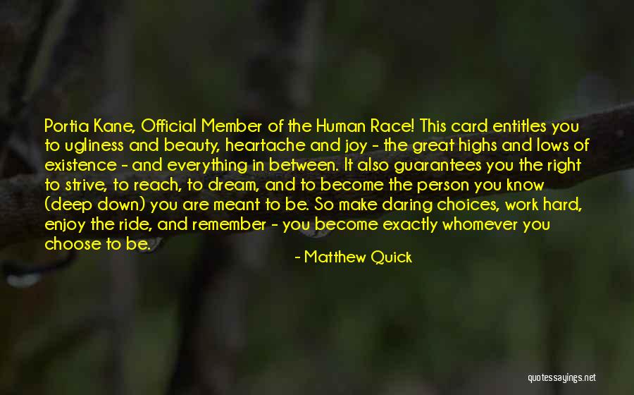 Beauty Of Existence Quotes By Matthew Quick Beauty Of Existence Quotes By Matthew Quick
