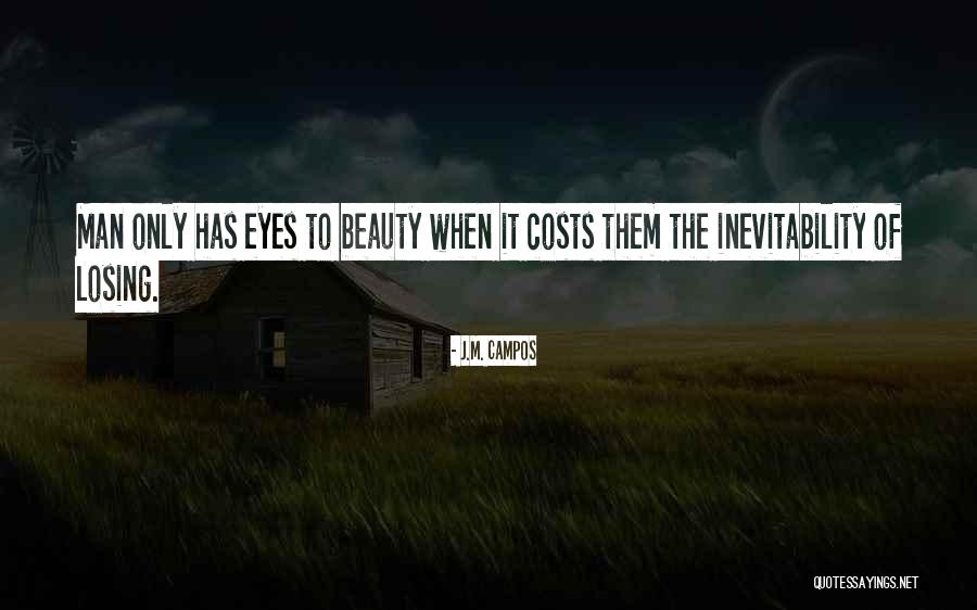 Beauty Of Eyes Quotes By J.M. Campos Beauty Of Eyes Quotes By J.M. Campos