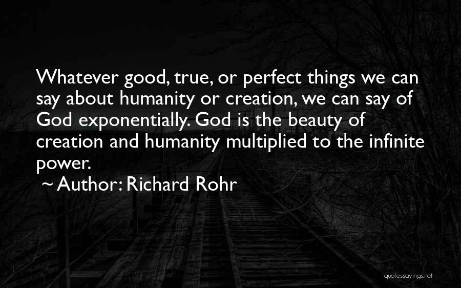 Beauty Of God's Creation Quotes By Richard Rohr