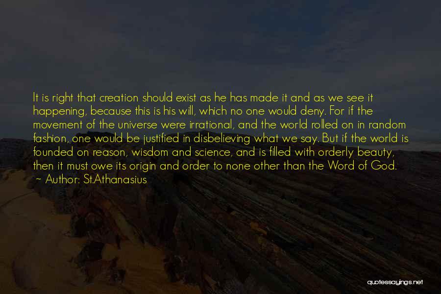 Beauty Of God's Creation Quotes By St.Athanasius