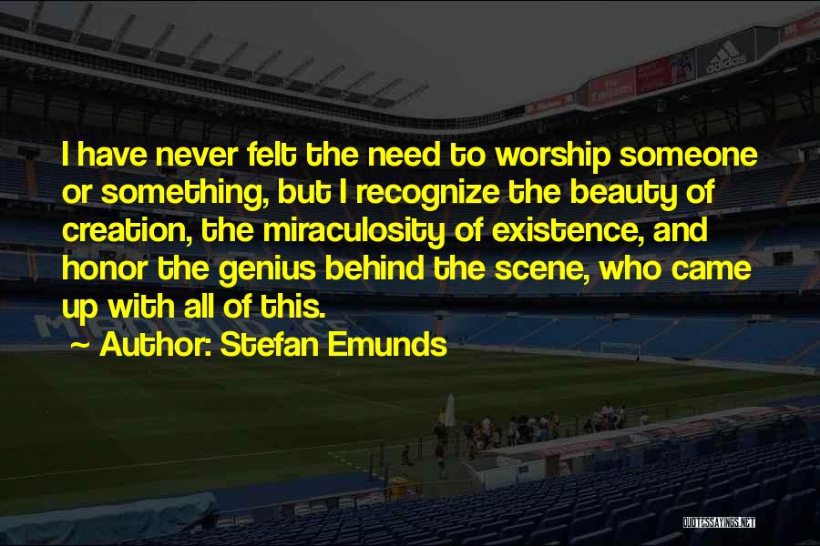 Beauty Of God's Creation Quotes By Stefan Emunds