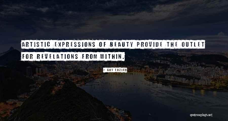 Beauty Of Guy Quotes By Guy Lozier Beauty Of Guy Quotes By Guy Lozier