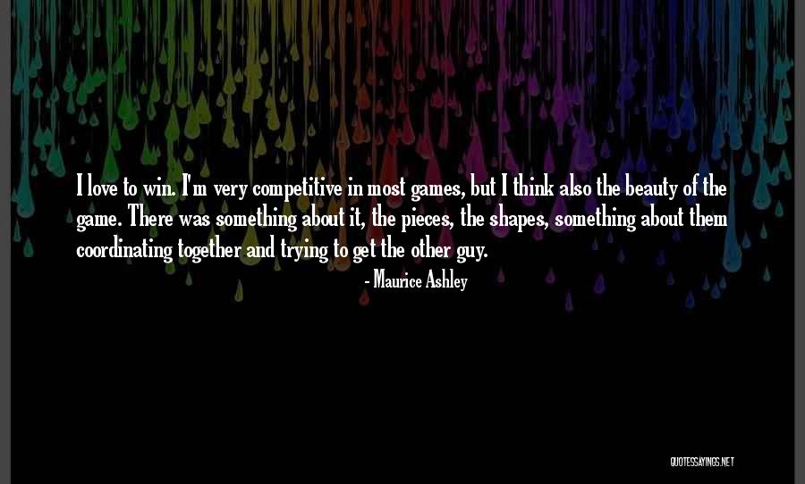 Beauty Of Guy Quotes By Maurice Ashley Beauty Of Guy Quotes By Maurice Ashley