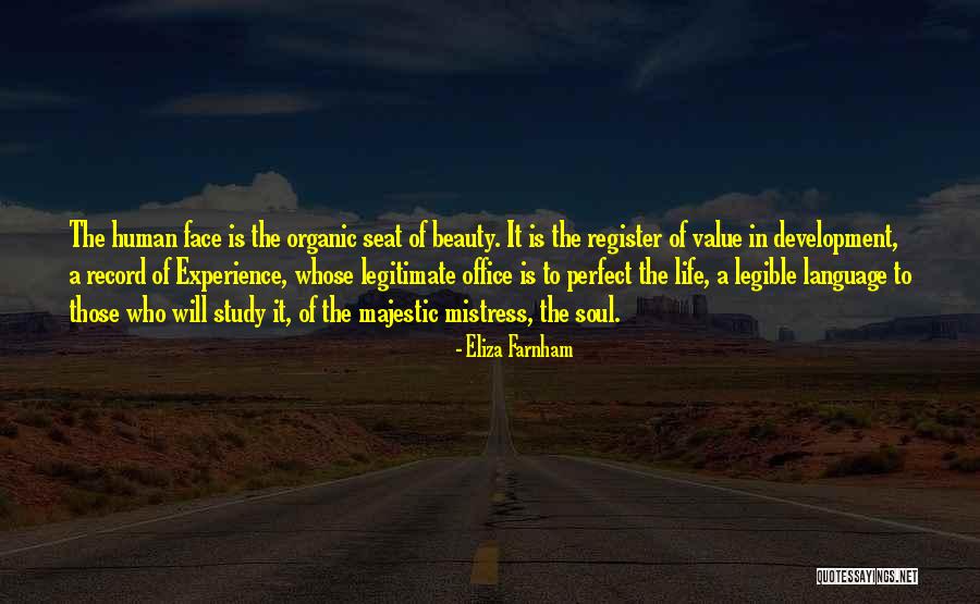 Beauty Of Human Life Quotes By Eliza Farnham