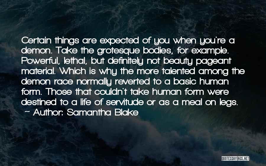 Beauty Of Human Life Quotes By Samantha Blake