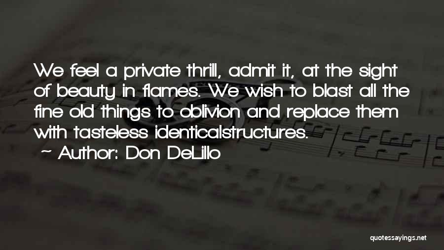 Beauty Of Human Nature Quotes By Don DeLillo