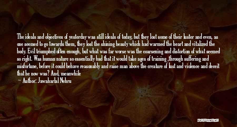 Beauty Of Human Nature Quotes By Jawaharlal Nehru